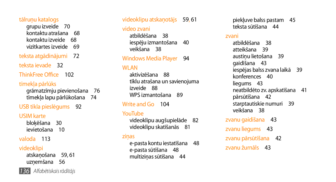 Samsung GT-I9003ISDSEB, GT-I9003MKDSEB manual Kontaktu izveide , Veikšana  